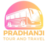 pradhanji tour and travel